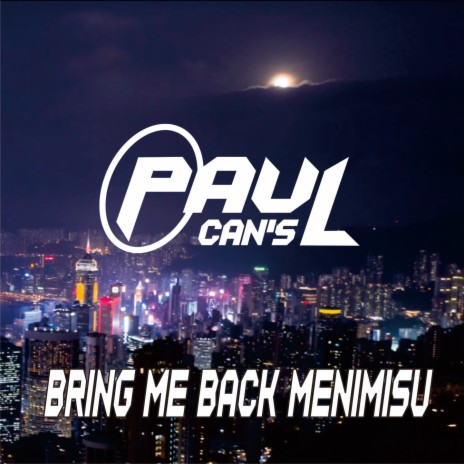 Bring Me Back Menimisu (Remix) | Boomplay Music