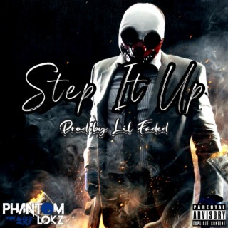 Step It Up lyrics | Boomplay Music