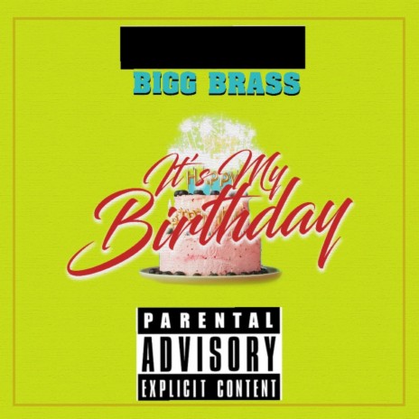 Its My Birthday (Birthday Song) | Boomplay Music