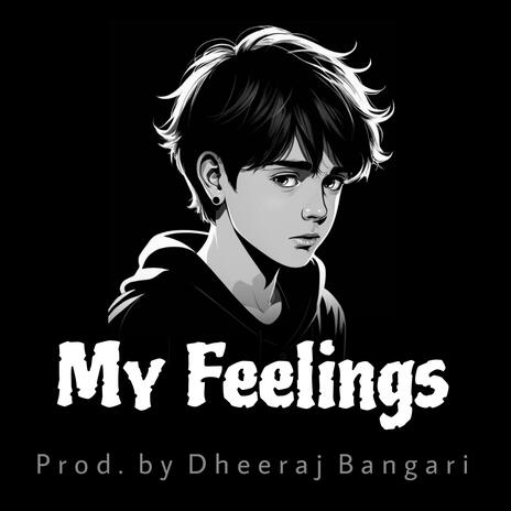 My Feelings (Sad Piano Beat) | Boomplay Music