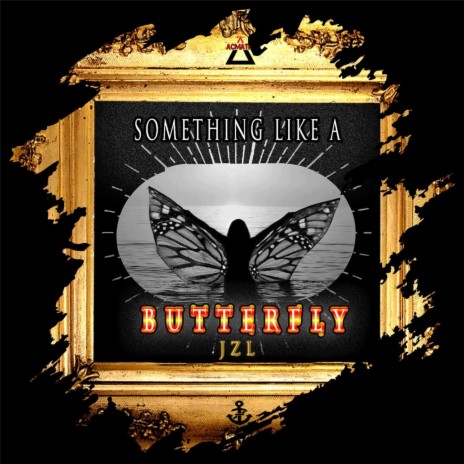 Something Like a Butterfly | Boomplay Music