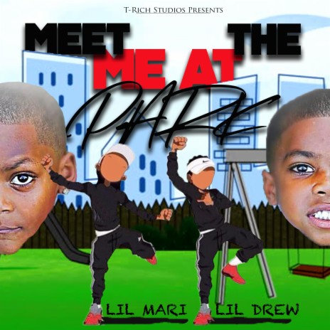 Meet Me At The Park (feat. Lil Drew) | Boomplay Music