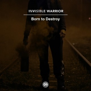 Born to Destroy