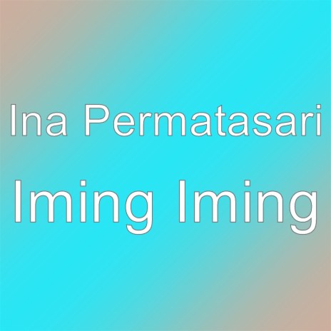 Iming Iming | Boomplay Music