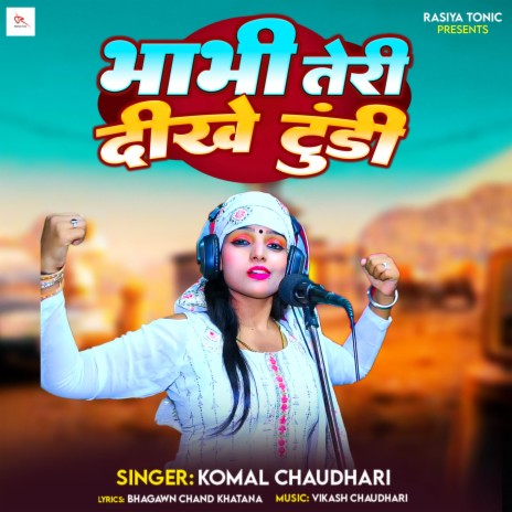 Bhabhi Teri Dikhe tundi | Boomplay Music