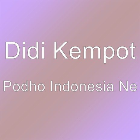 Podho Indonesia Ne | Boomplay Music