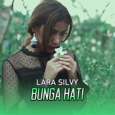 Bunga Hati | Boomplay Music