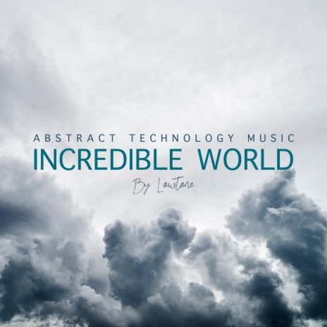 Incredible World | Boomplay Music