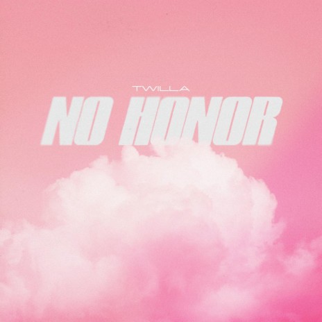 No Honor | Boomplay Music