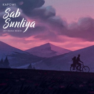 Sab Sunliya (Remix) ft. Jay Rana lyrics | Boomplay Music