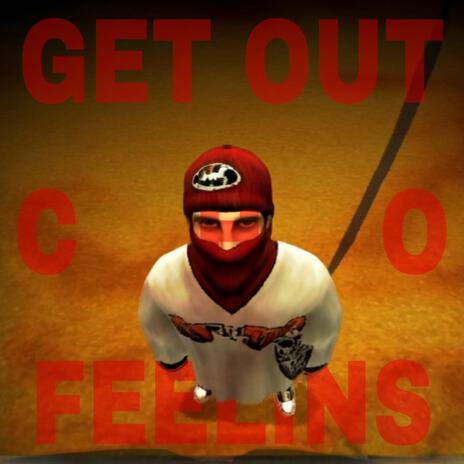 get outcho feelins (SPED UP 92bpm) | Boomplay Music