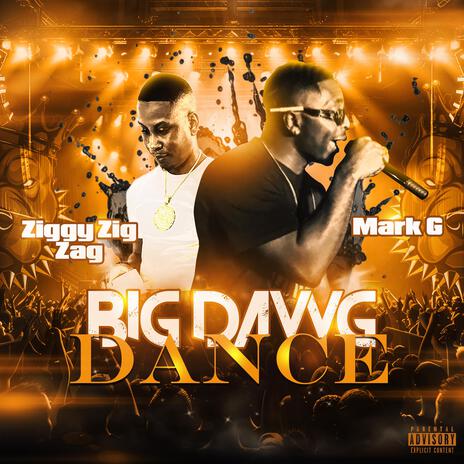Big Dawg Dance ft. Ziggy Zig Zag | Boomplay Music