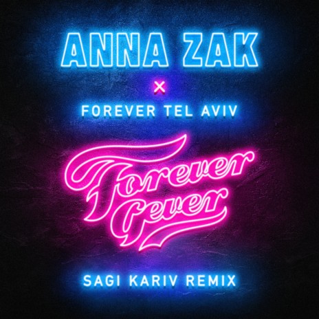 גבר בפוראבר (Sagi Kariv Remix) ft. Forever Tel Aviv & Sagi Kariv | Boomplay Music