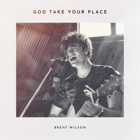 God Take Your Place | Boomplay Music