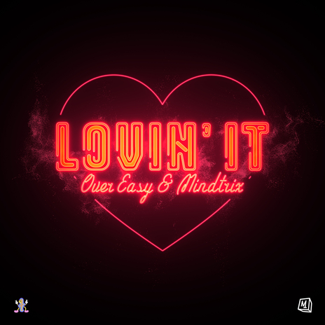 Lovin' It ft. MiNDTRiX | Boomplay Music