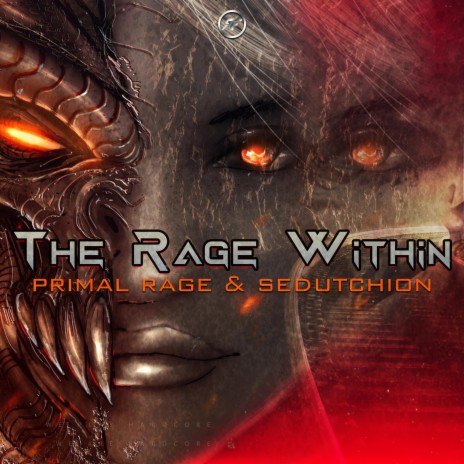 The Rage Within ft. Sedutchion | Boomplay Music