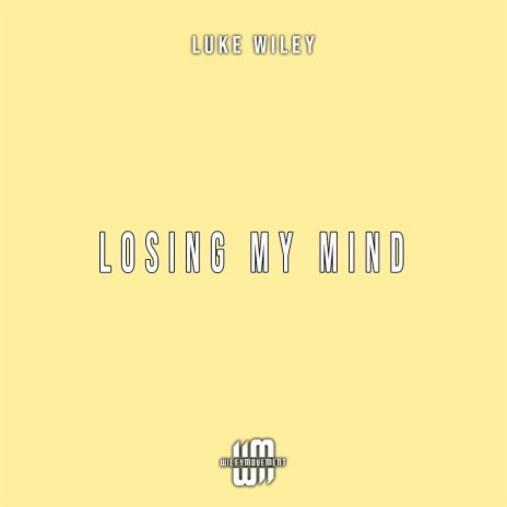 Losing My Mind | Boomplay Music