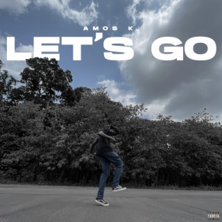 Let's Go lyrics | Boomplay Music