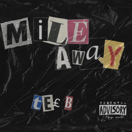 Mile Away | Boomplay Music