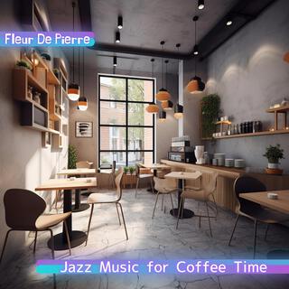 Jazz Music for Coffee Time