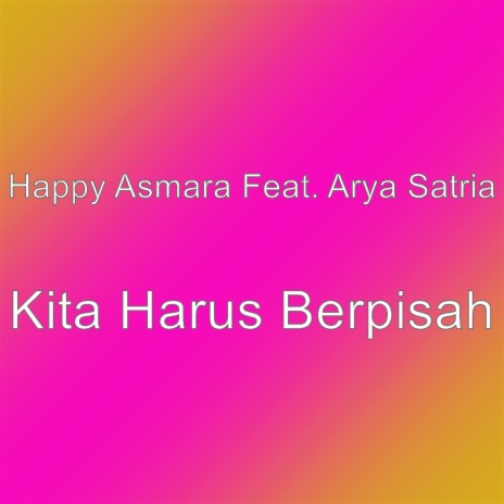 Kita Harus Berpisah | Boomplay Music