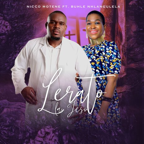 Lerato La Jesu ft. Buhle Nhlangulela | Boomplay Music