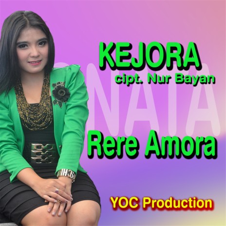 Kejora Rere | Boomplay Music