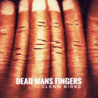 Dead Mans Fingers