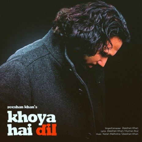 Khoya Hai Dil | Boomplay Music