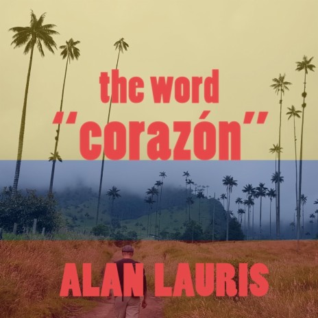 The Word Corazón | Boomplay Music