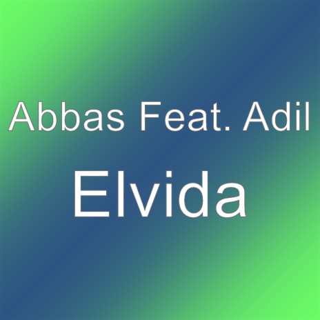 Elvida | Boomplay Music