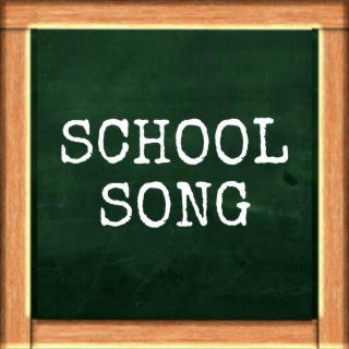 School Song