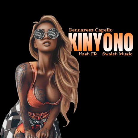 Kinyono ft. Nash FR & Swaleh Music | Boomplay Music