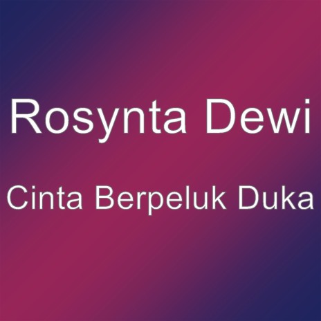 Cinta Berpeluk Duka | Boomplay Music