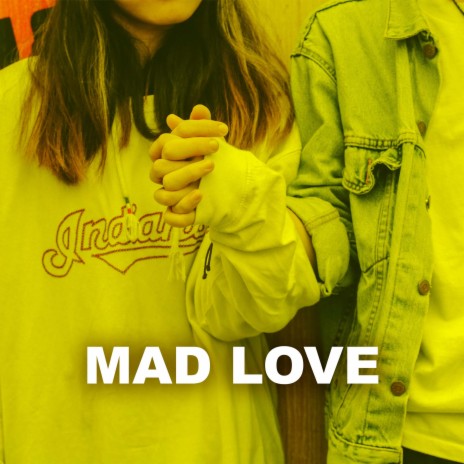 Mad Love