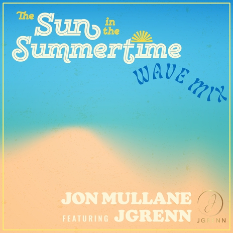 The Sun in the Summertime Wave Mix | Boomplay Music