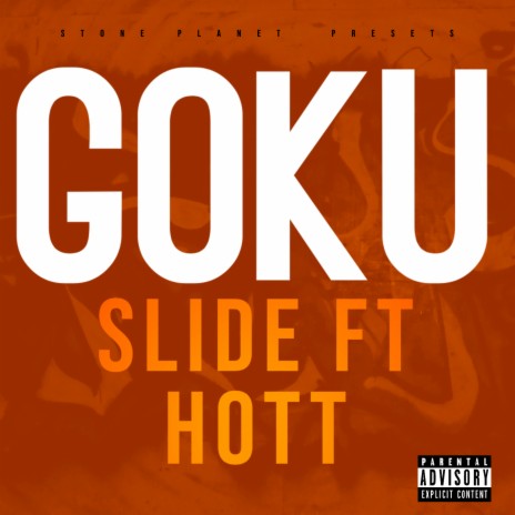 Goku ft. Hott | Boomplay Music