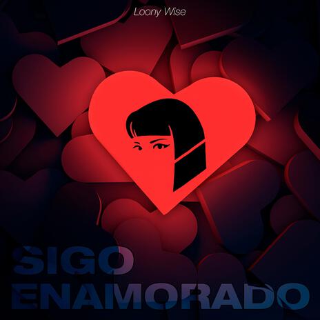 Sigo enamorado | Boomplay Music