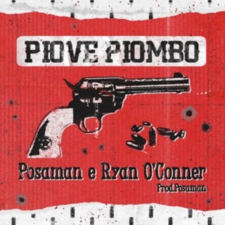 Piove piombo (prod. Posaman)