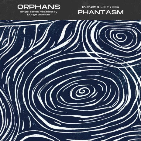 Phantasm ft. L E F | Boomplay Music