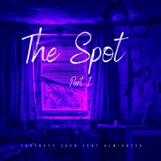 The Spot Pt .1