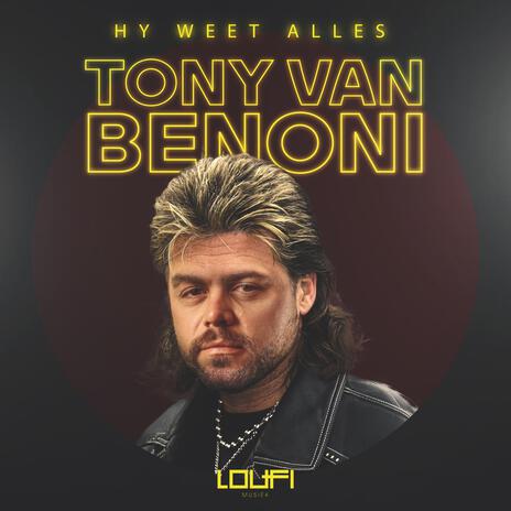 Tony van Benoni | Boomplay Music