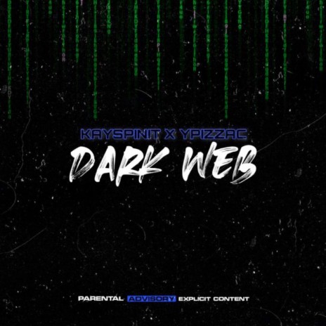 Dark Web ft. Y.Pizzac | Boomplay Music