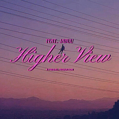 Higher View ft. JABUU | Boomplay Music