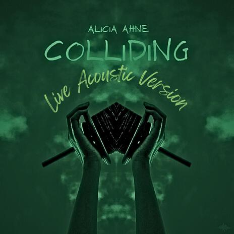 Colliding (Live Acoustic Version)