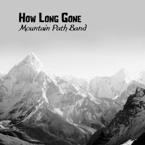 How Long Gone | Boomplay Music