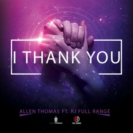 I Thank You ft. RJ Full Range | Boomplay Music