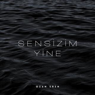 Sensizim Yine lyrics | Boomplay Music