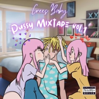 Pussy Mixtape, Vol. 1
