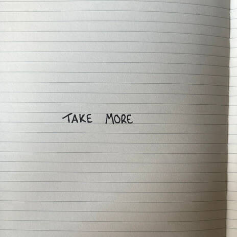 Take More | Boomplay Music